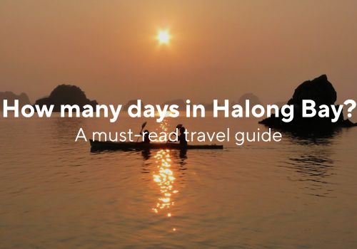 How many days in Halong Bay